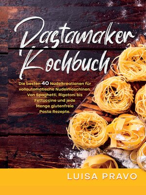 cover image of Pastamaker Kochbuch